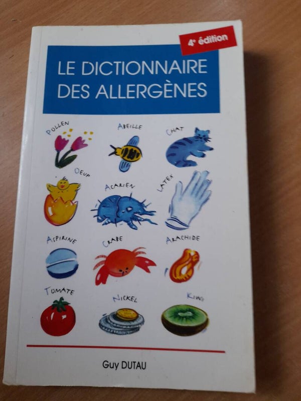 Le dictionnaire des allergènes - Guy Dutau - Phase 5 - 2004