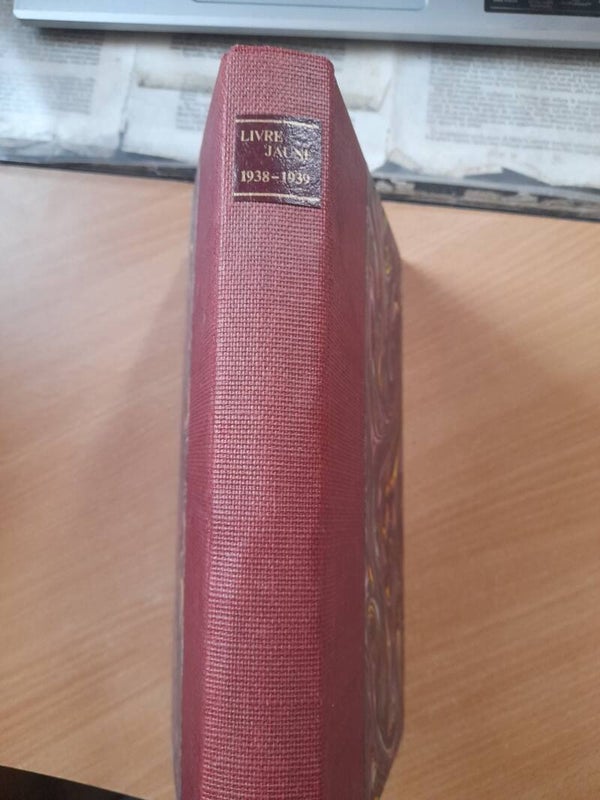 Livre jaune français 1938-1939 - documents diplomatiques - imprimerie nationale -1939