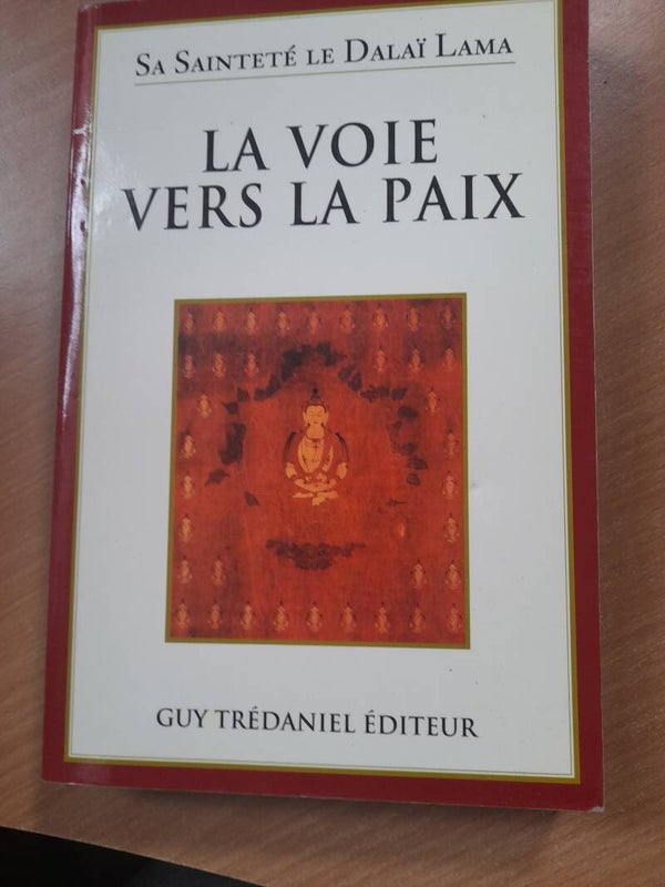 La voie vers la paix - Sa sainteté le Dalaï-lama- Guy Trédaniel - 1999