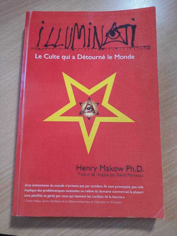Illuminati 1 Le Culte qui a Détourné le Monde- Henry Makow - 2009