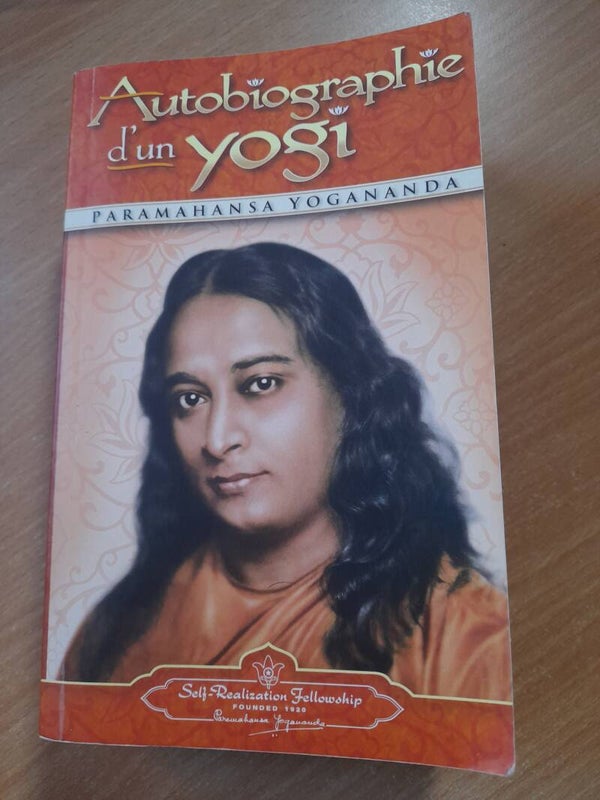 Autobiographie d'un yogi - Paramahansa Yogananda - self realization fellowship - 2012