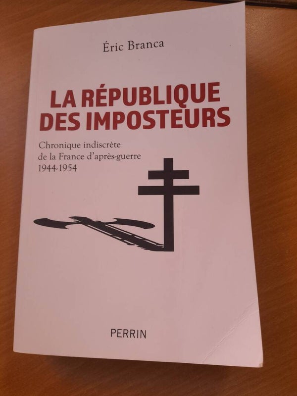 La république des imposteurs - Eric Branca - Perrin -2024