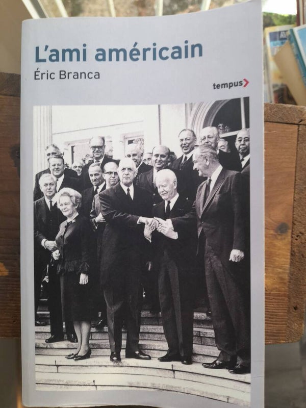 L'ami américain - Eric Branca - Tempus -2024