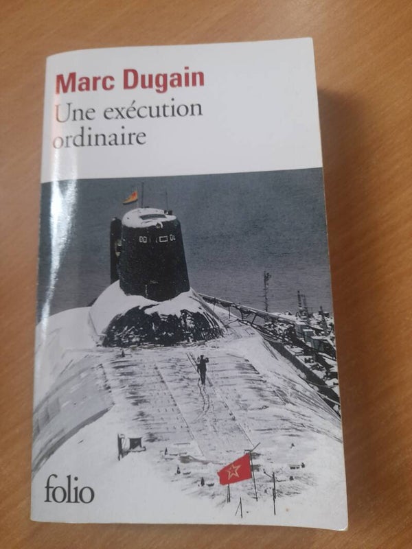 Une exécution ordinaire- Marc Dugain - Folio  - 2017