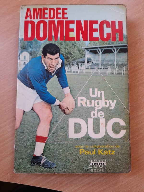 Un rugby de duc - Amédée Domenech -solar-2001