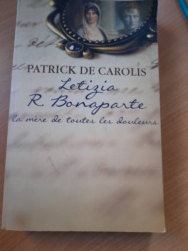 Letizia R. Bonaparte - Patrick De Carolis- éditions de noyelles- 2014