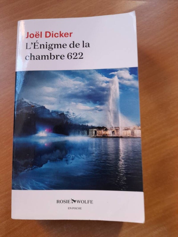 L'énigme de la chambre 622 - joël Dicker - Rosie Wolfe poche -2022