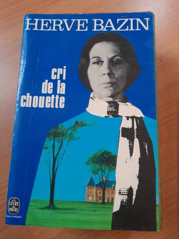Le cri de la chouette - Hervé Bazin - Le livre de poche -1981