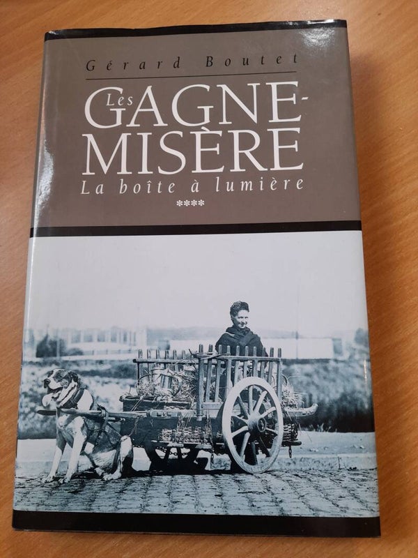 Les gagnes misères T4 : la boîte à lumière - Gérard Boutet - France loisirs -1994