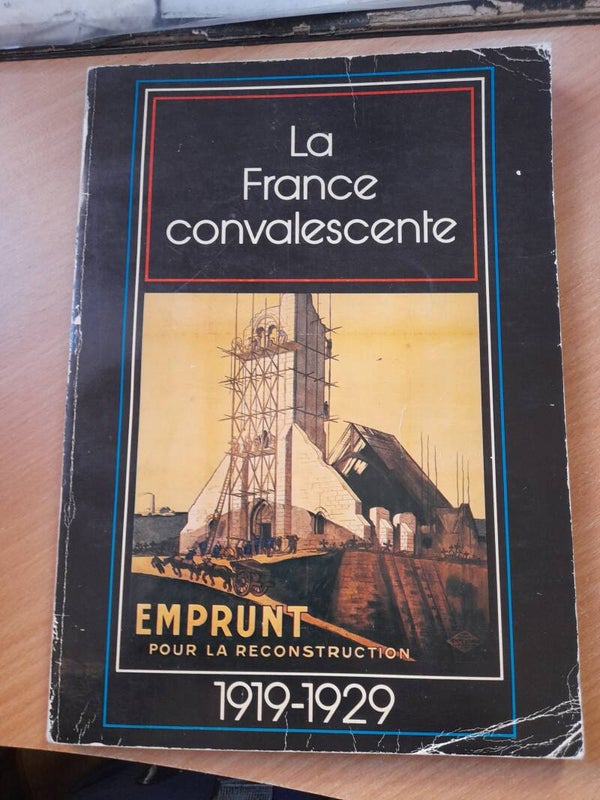 La France convalescente 1919-1929 - France lecture- 1970