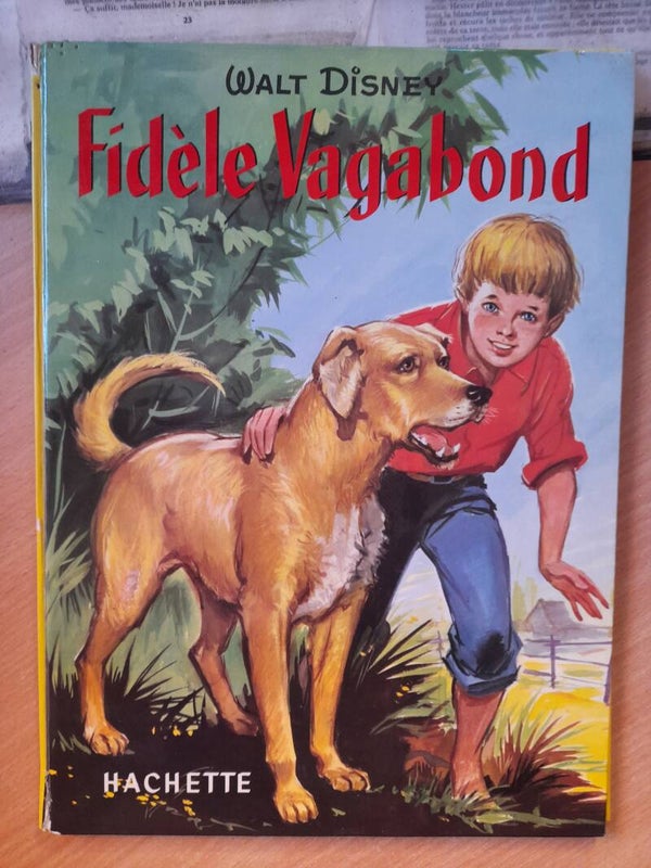 Fidèle vagabond - Walt disney - Hachette - 1958
