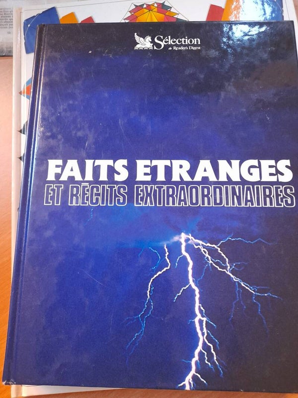 Faits étranges et récits extraordinaires - Sélection du reader's Digest - 1988