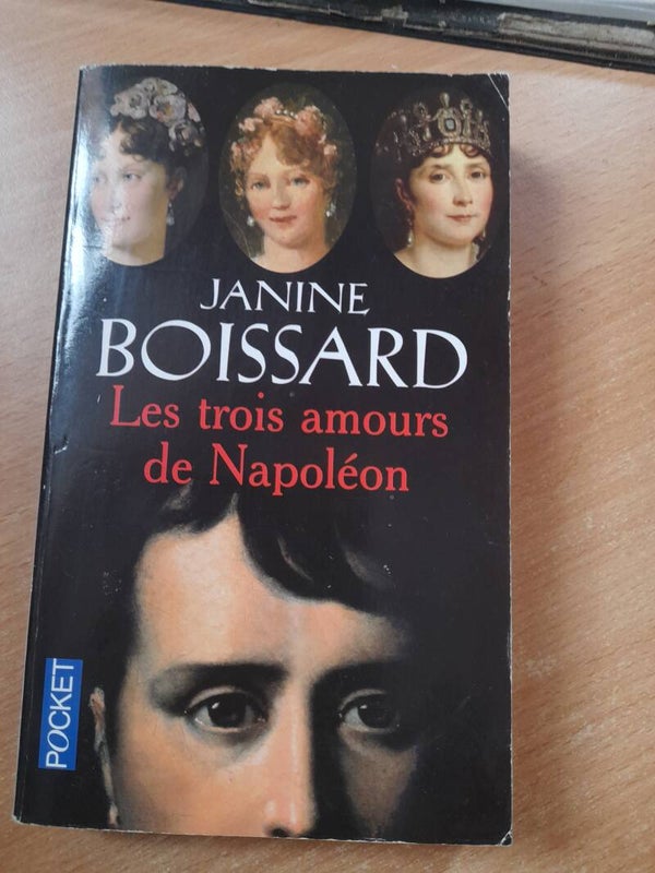 Les trois amours de Napoléon - Janine Boissard - Pocket -2009