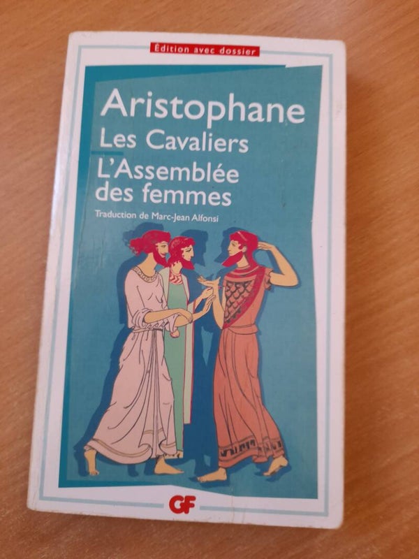 Les cavaliers / l'assemblée des femmes - Aristophane - GF Flammarion -2019