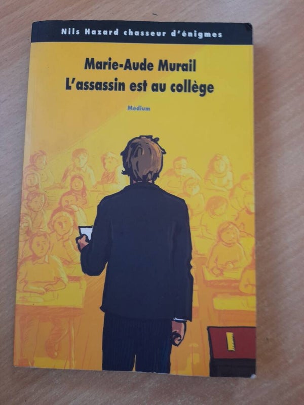 L'assassin est au collèger - Marie-Aude Murail - L'école des loisirs Médium 2012