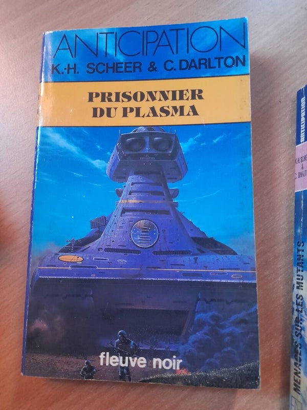 Prisonnier du plasma - K.H. Scheer &C. Darlton - Fleuve noir anticipation - 1983