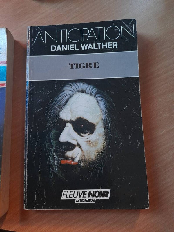 Tigre - Daniel Walther - fleuve noir anticipation- 1988