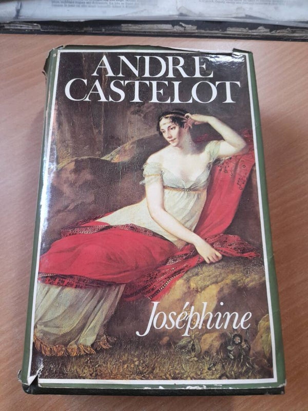 Josephine - André Castelot - France loisirs - 1979