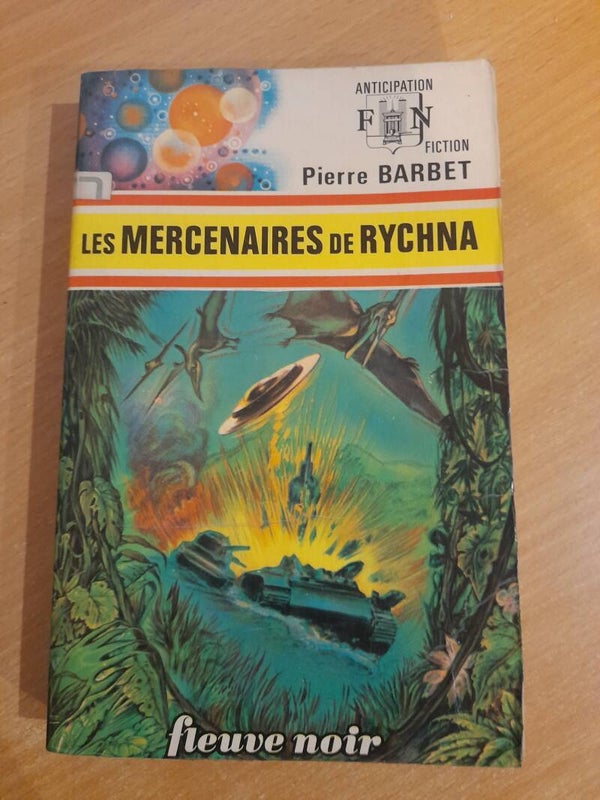 Les mercenaires de Rychna - Pierre Barbet - Fleuve noir  anticipation- 1974