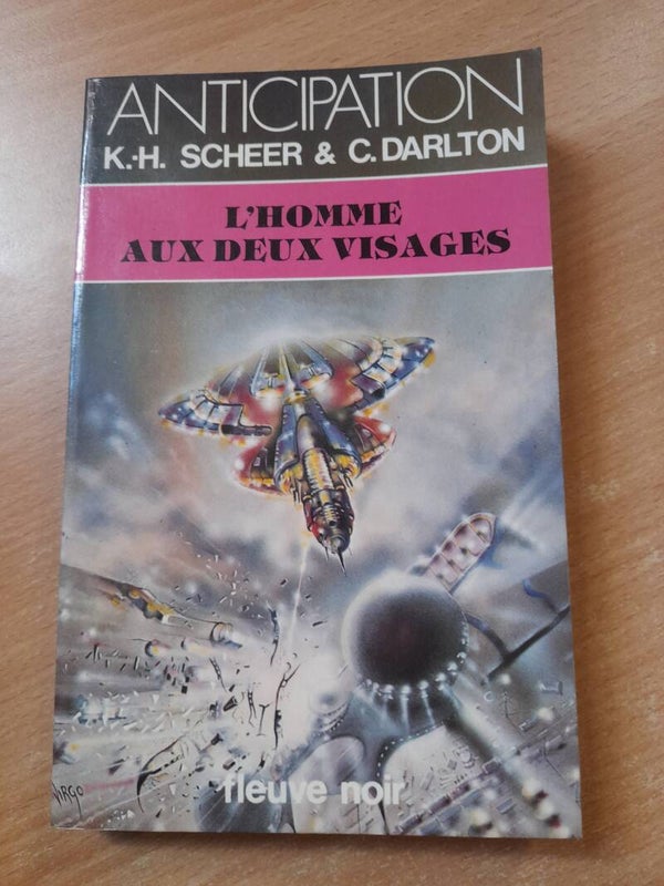 L'homme aux deux visages - K.H. Scheer &C. Darlton - Fleuve noir anticipation - 1980
