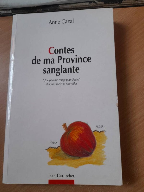 Contes de la province sanglante - Anne Cazal - Jean Curutchet - 1997