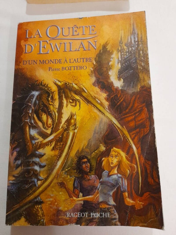 La quête d'Ewilan T1 : D'un monde à l'autre - Pierre Bottero - Rageot - 2006