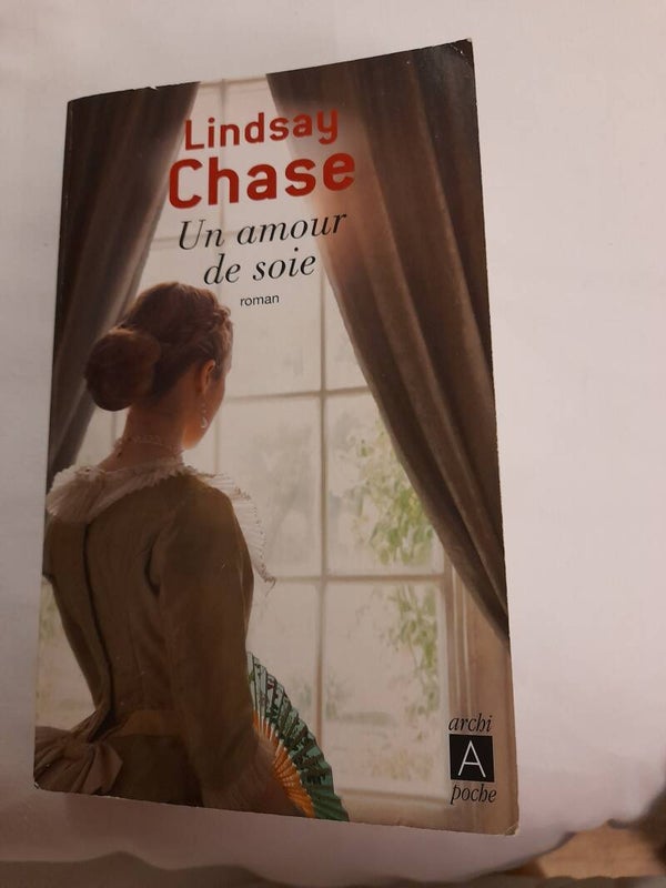 Un amour de soie- Lindsay Chase -Archi poche - 2016