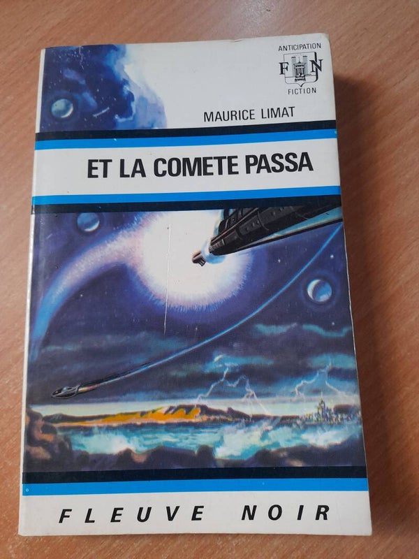 Et la comète passa  - Maurice Limat - Fleuve noir anticipation - 1970