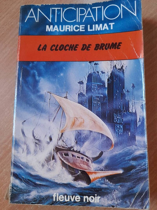 La cloche de brume  - Maurice Limat - Fleuve noir anticipation - 1978