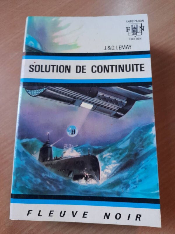 Solution de continuité -  J&D. Le May - Fleuve noir anticipation - 1980