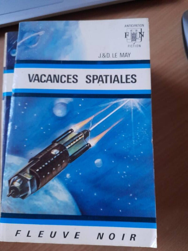 Vacances spatiales -  J&D. Le May - Fleuve noir anticipation - 1972