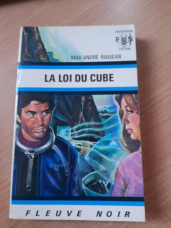 La loi du cube - M. A. Rayjean - Fleuve noir anticipation - 1973