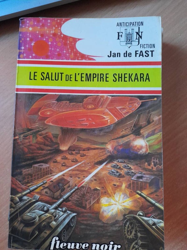 Le salut de l'empire Shekara- Jan de Fast - fleuve noir anticipation- 1975