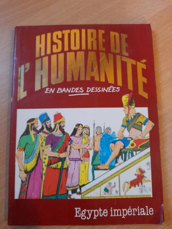 L'histoire de L'humanité en Bandes desssinées T.4 Egypte impériale - 1981