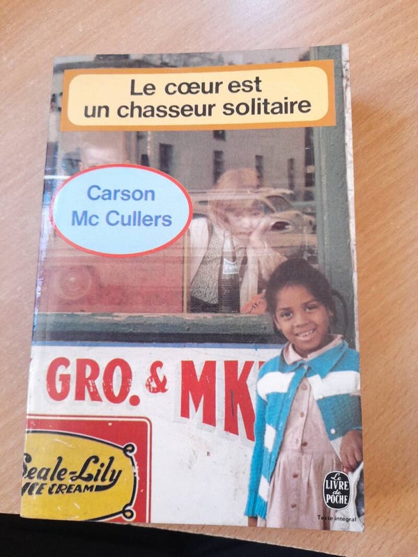 La coeur est un chasseur solitaire - Carson Mc Cullers - Le livre de poche  - 1972