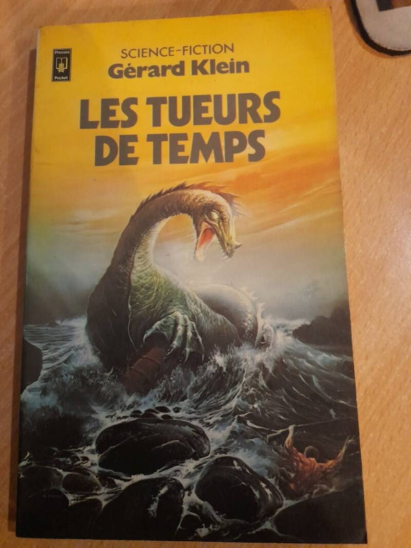Les tueurs de temps - Gérard Klein- Presses Pocket -1980