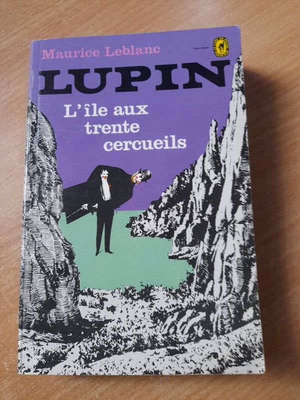 Arsène Lupin : L'île aux trente cercueils- Maurice Leblanc - Le livre de poche -1971