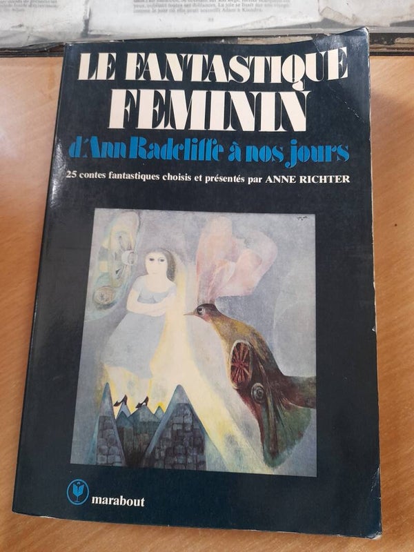 Le fantastique au féminin (nouvelles) - Marabout - 1977