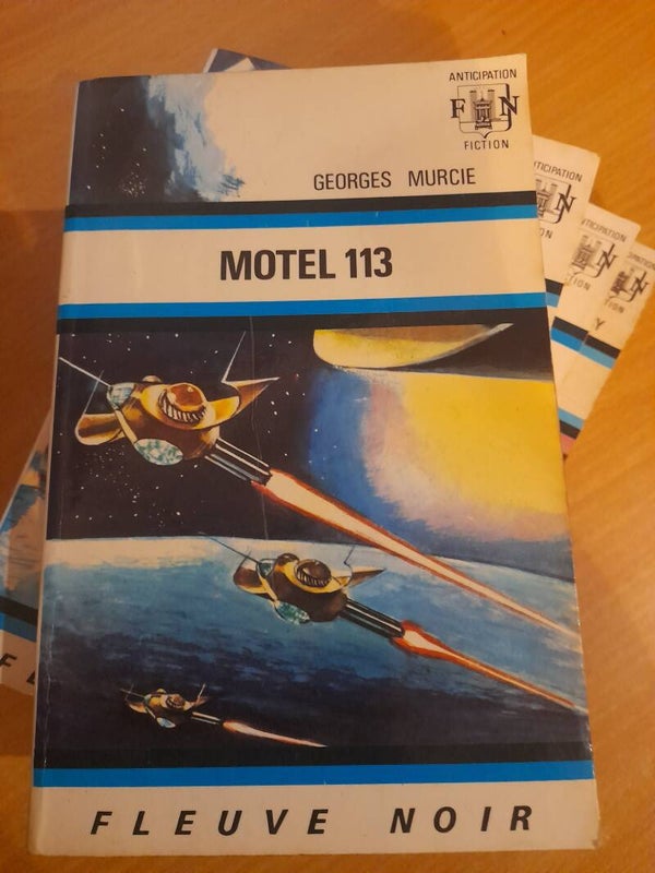 Motel 113 - George Murcie - Fleuve noir anticipation - 1971