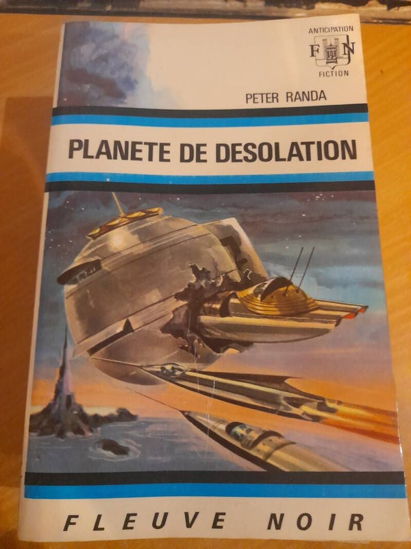 Planète de désolation - Peter Randa - Fleuve noir anticipation - 1971