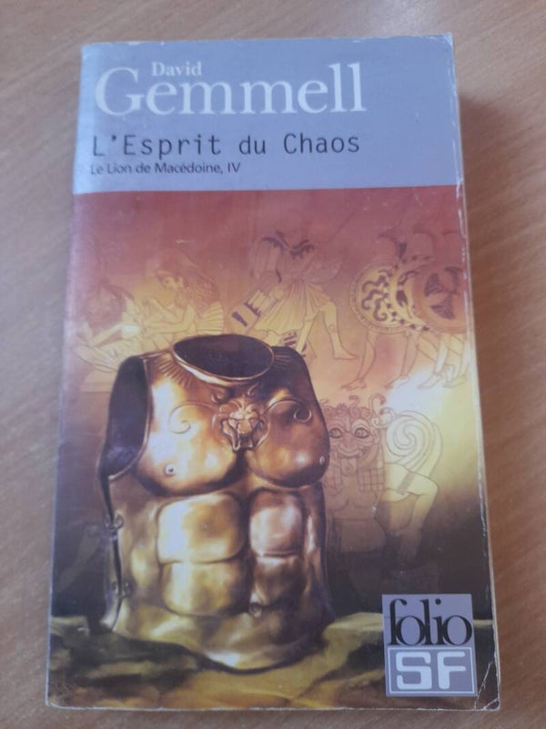Le lion de Macédoine T4 : l'esprit du chaos - David Gemmell - Folio SF - 2002