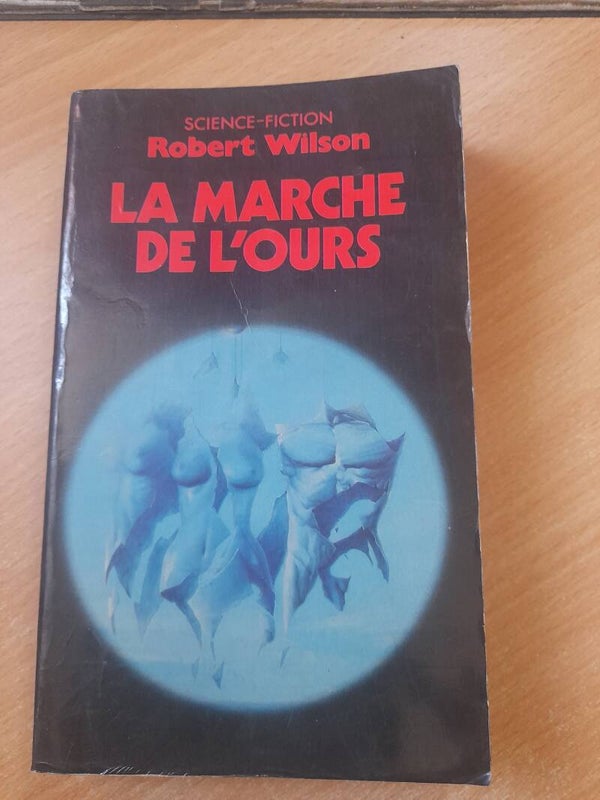 La marche de l'ours - robert Wilson - Presses pocket - 1986