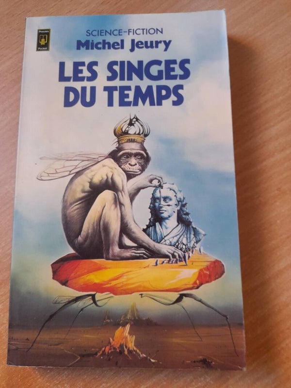 Les singes du temps - Michel Jeury - Presses Pocket -1980