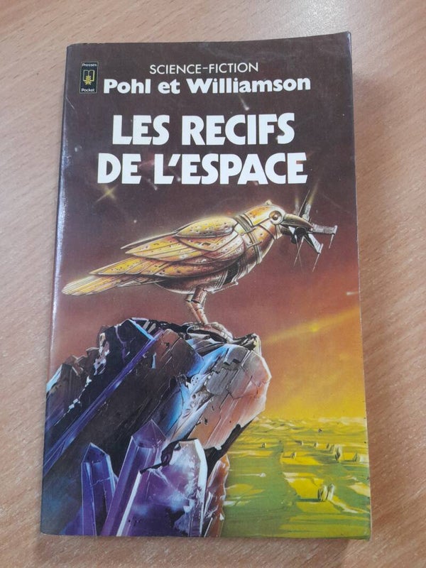 Les récifs de l'espace -Pohl et Williamson - Presses Pocket -1978