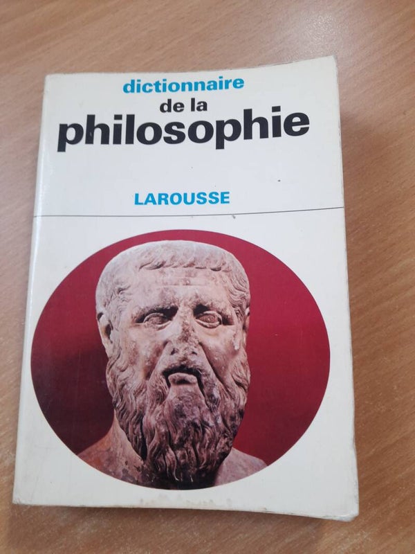 Dictionnaire de la philosophie - Larousse - 1972