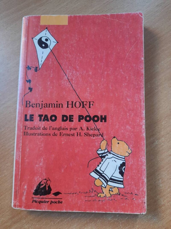 La Tao de Pooh - Benjamin Hoff - Picquier Poche - 2004