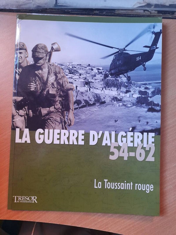 La guerre d'algérie 54-62 : La toussaint rouge - Trésor du Patrimoine - 2013