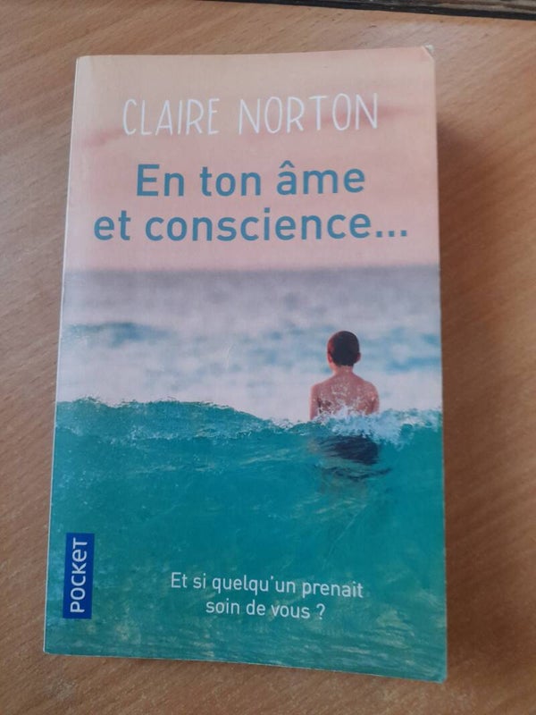En ton âme et conscience... - Claire Norton - Pocket - 2019