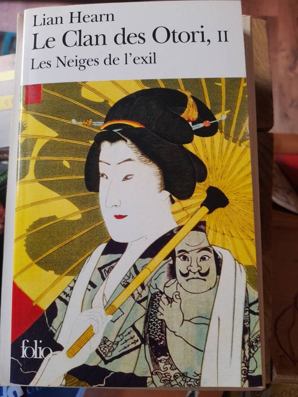 Le clan des Otori livre II : Les neiges de l'exil - Lian Hearn - folio - 2007