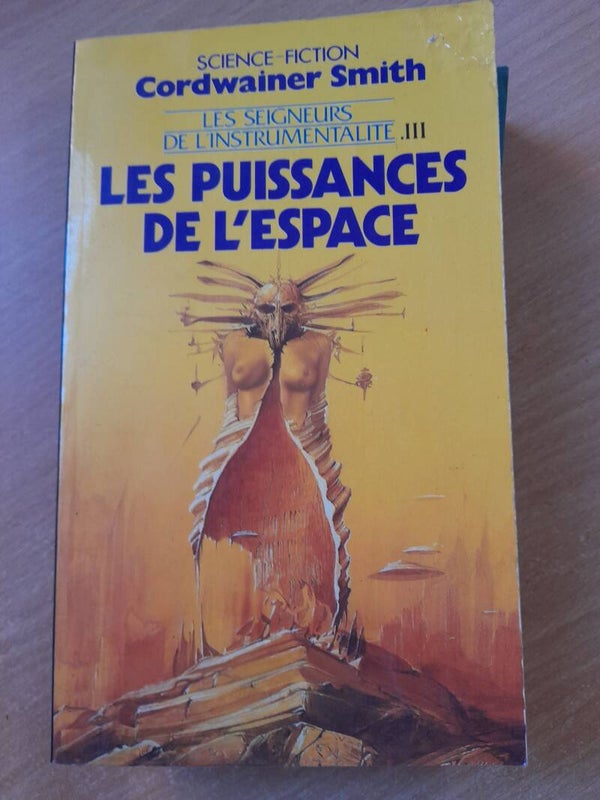 Les seigneurs de l'instrumentation III: les puissances de l'espace- Cordwainer Smith - Presses pocket- 1987
